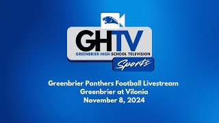 Greenbrier Panthers Livestream  Greenbrier at Vilonia  11824 [upl. by Tonina]