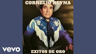 Cornelio Reyna  Lágrimas De Mi Barrio Audio [upl. by Andromeda168]