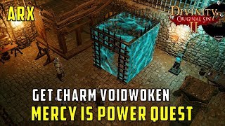 Mercy is Power Quest Get Charm Voidwoken Skillbook Divinity Original Sin 2 [upl. by Alur]