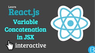 012 JSX Variable Concatenation  React Interactive Tutorial Exercises [upl. by Ecnedurp]