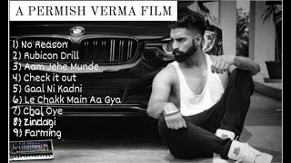 Parmish Verma All Hit Songs  Parmish Verma Songs  Parmish Verma New Song parmishverma [upl. by Amluz314]