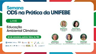 Semana ODS na Prática da UNIFEBE  Educação Ambiental Climática [upl. by Ahsyat]