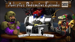 Adeptus Podcastus  A Warhammer 40000 Podcast  Episode 207 Ft HoodGuard [upl. by Kuth]