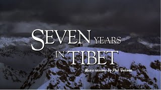 Seven Years In Tibet rescore [upl. by Anaujahs]