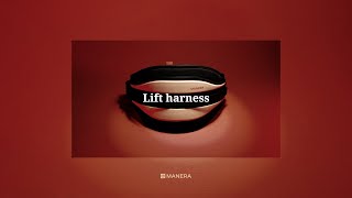 MANERA  LIFT HARNESS  Ready to escape [upl. by Leibman]