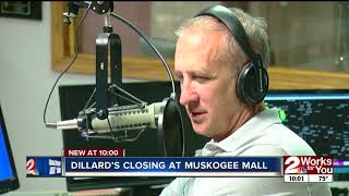 Dillards closing at Muskogee Mall [upl. by Yvi]