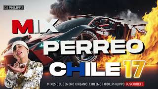 MIX PERREO CHILE 17 [upl. by Sethi]