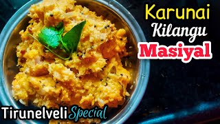 shorts  Tirunelveli special  karunai kilangu masiyal  Pidi karunai masiyal  how to make masiyal [upl. by Yrkcaz]