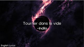 Indila  Tourner dans le vide English Lyrics [upl. by Ludwig]