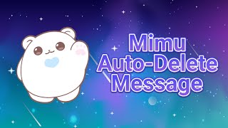 Mimu AutoDelete Message  Discord Tutorial [upl. by Brouwer]