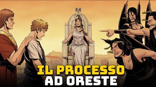 Il Processo di Oreste  Ep 33  Mitologia Greca  Orestea [upl. by Sikram240]