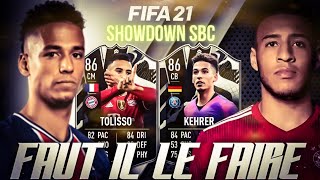 FIFA 21  SBC THILO KEHRER VS CORENTIN TOLISSO SHOWDOWN  FAUT I LE FAIRE [upl. by Yentyrb]