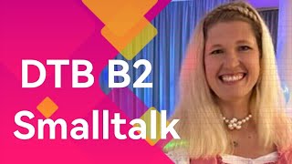 DTB B2 Sprechen Teil 2 Smalltalk mit Kolleginnen und Kollegen sprechen [upl. by Ennaimaj]