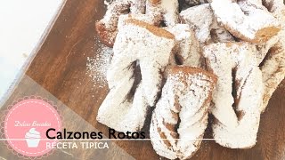 Calzones rotos como hacer calzones rotos [upl. by Hound]