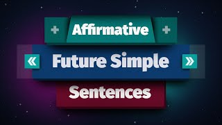 100 Future Simple Affirmative Grammar Patterns and Examples [upl. by Allekram]