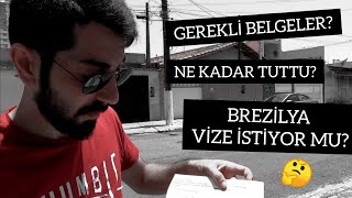 BREZİLYA VİZE İSTİYOR MU GEREKLİ BELGELER NELER [upl. by Ling52]