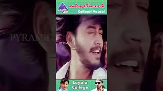 Loyola College Video Song  Kalloori Vaasal Movie Songs  Prashanth  Ajith Kumar  ytshorts [upl. by Narahs]