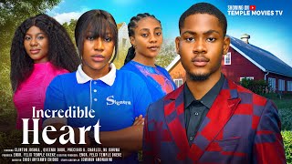 INCREDIBLE HEART  CLINTON JOSHUA QUEENDI DUDU PRECIOUS K CHARLES  2024 EXCLUSIVE NIGERIAN MOVIE [upl. by Sucitivel]