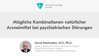 Mögliche Kombinationen natürlicher Medikamente bei psychiatrischen Störungen [upl. by Nasia237]