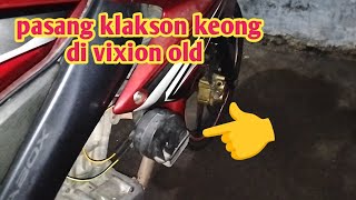 Cara Pasang Klakson Keong Di Vixion Old [upl. by Leizar]