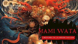 La vérité sur la légende Mami WATA [upl. by Okihcim949]