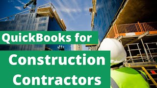 QuickBooks Desktop for Construction General Contractors With Job Costing [upl. by Nyrahs]