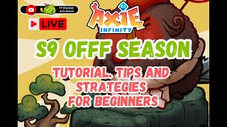 🔴 LIVE  AXIE INFINITY  ORIGINS  S9 OFF SEASON ARENA GAME PLAY 101 TIPS strategies and LEEKS [upl. by Phionna]