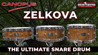 The BEST Boutique Snare Drum The Canopus Zelkova [upl. by Anehsak]