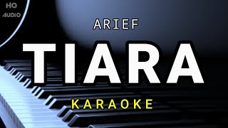 Tiara  Arief  Hd Karaoke [upl. by Range]