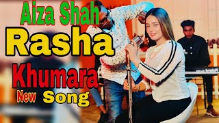 Aiza Shah  Rasha Khumara  Pashto Latest song 2024 [upl. by Benoit]