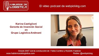 Hablemos de Logística 855Karina Castiglioni presenta el servicio Andreani Logística Social [upl. by Nitsreik]