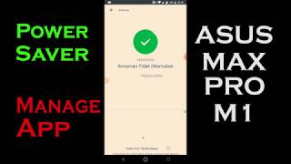 Battery Saver amp Manage App All Smartphone  ASUS Zenfone Max Pro M1 [upl. by Adyela225]