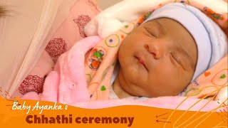 Baby AYANKAs CHHATHI ceremony  Writing the destiny of the new born [upl. by Eigna]