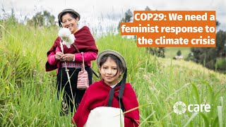 COP29 We need a feminist response to the climate crisis [upl. by Most967]