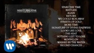 NEEDTOBREATHE  quotWe Could Run Awayquot [upl. by Htieh]