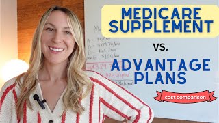 Medicare Advantage vs Medicare Supplement Cost Comparison 2025 [upl. by Ahsilav]