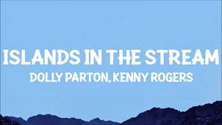 Dolly Parton Kenny Rogers  Islands In the Stream Lyrics [upl. by Nived336]