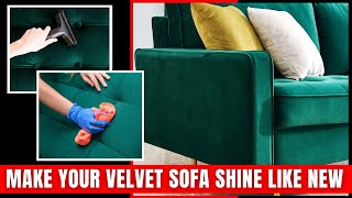 How to Clean Velvet Furniture At Home Super Easy Quick Methods [upl. by Anderson]