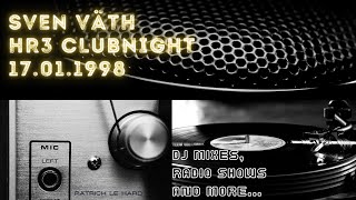 Sven Väth live  HR3 Clubnight 17011998 HQ [upl. by Morganica]