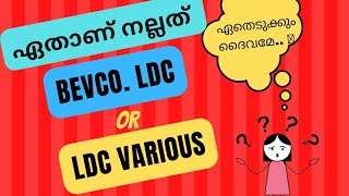 Bevco LDC vs LDC Various  Salary Job PatternPromotion Payscale etcഇത് കണ്ടിട്ട് തീരുമാനിക്കൂ🤔 [upl. by Yelyac]