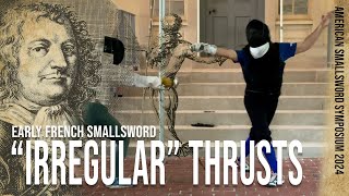 La Touches quotIrregularquot Thrusts American Smallsword Symposium 2024 [upl. by Winfred]