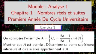 Exercice corrigé Borne sup et borne inf Analyse 1 [upl. by Yecad]