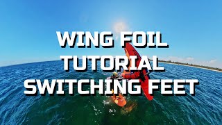 Wing Foil Tutorial  Switching Feet [upl. by Aihsekel]