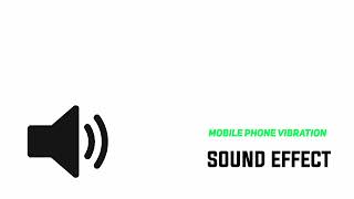 phone vibration sound effect free sound effect [upl. by Eedia571]