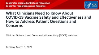 COVID19 Vaccine Safety amp Effectiveness amp How to Address Patient Questions [upl. by Naeerb196]