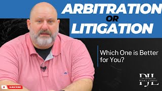 Arbitration or Litigation Which Do I Prefer [upl. by Torras]