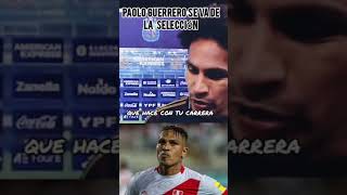 Paolo Guerrero se retira 🇵🇪😭paologuerreroperuselecciónperuanafutbolperúshortsshort [upl. by Jaquelyn]