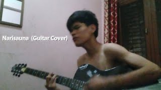 Tribal Rain  Narisauna Guitar Cover [upl. by Akimak]