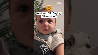 🤯🤯4Month Old Saying “I Love You” 😭😭🥹😍 babydevelopment [upl. by Nahgeem]