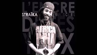 Straïka D  Tiré Tchouw La  R2D2 Riddim [upl. by Raines124]